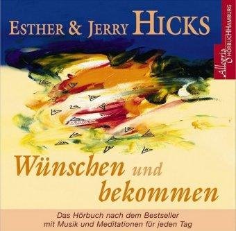Cover for Hicks, Esther &amp; Jerry · Wünschen und bekommen [CD] (CD) (2006)