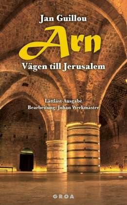 Cover for Jan Guillou · Guillou:arn - VÃ¤gen Till Jerusalem (Book)