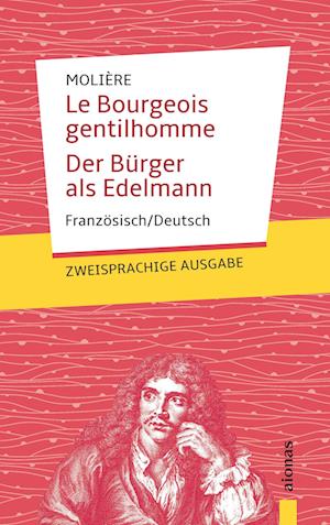 Cover for Jean-Baptiste Molire · Le Bourgeois gentilhomme / Der Brger als Edelmann (Paperback Book) (2017)