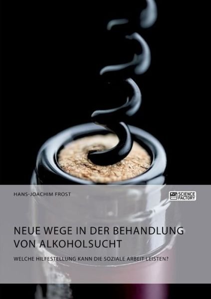 Cover for Frost · Neue Wege in der Behandlung von A (Bog) (2019)