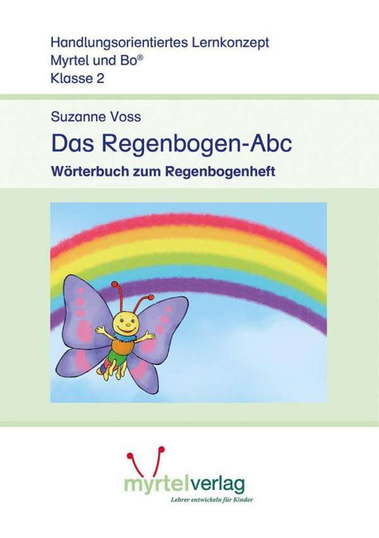 Myrtel und Bo. Das Regenbogen-Abc - Voss - Książki -  - 9783957094704 - 