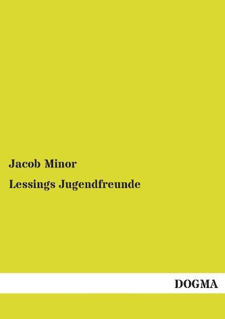 Cover for Minor · Lessings Jugendfreunde (Book)