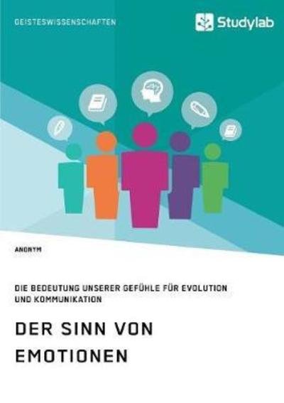 Cover for Anonym · Der Sinn von Emotionen (Bog) (2018)