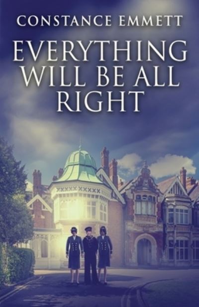 Cover for Constance Emmett · Everything Will Be All Right (Paperback Book) (2022)