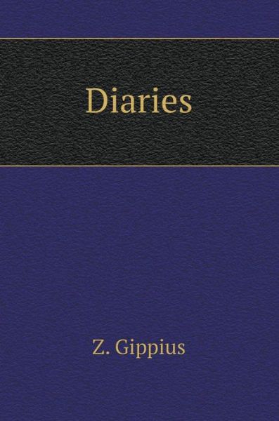 Cover for Z Gippius · Blogs (Hardcover Book) (2018)