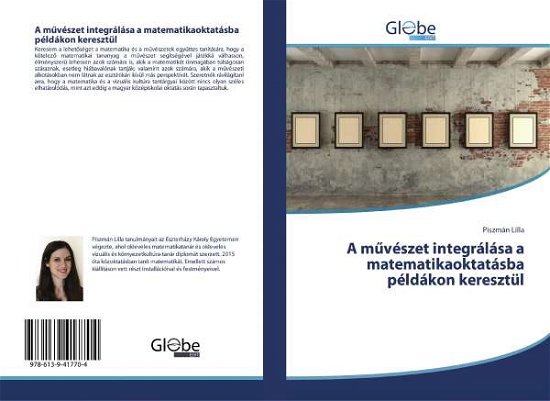 Cover for Lilla · A m vészet integrálása a matemati (Book)