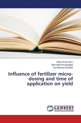 Cover for Amujoyegbe · Influence of fertilizer micr (Buch) (2018)