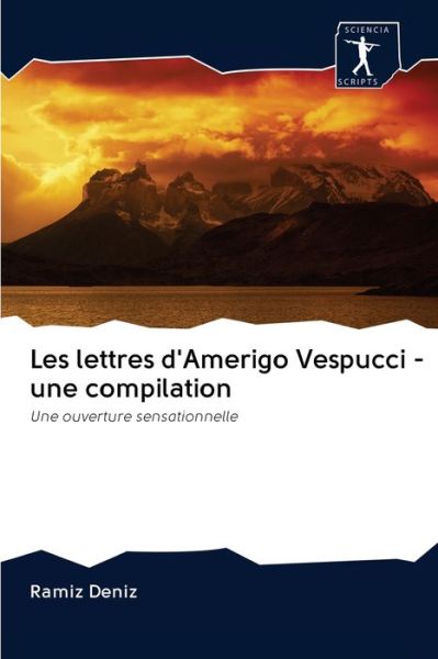 Cover for Deníz · Les lettres d'Amerigo Vespucci - (Book) (2020)