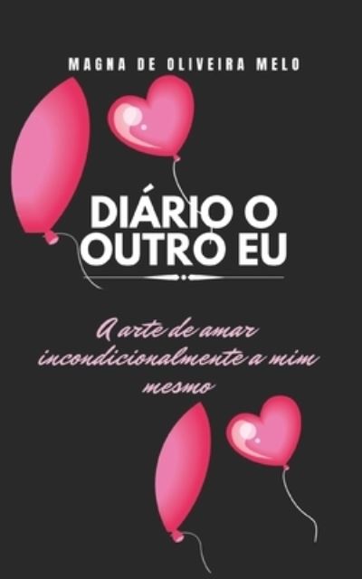 Cover for Magna de Oliveira Melo · Diario O outro Eu (Paperback Book) (2020)