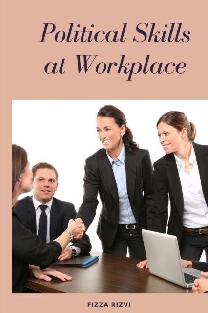 Cover for Fizza Rizvi · Political Skills at Workplace (Paperback Book) (2022)