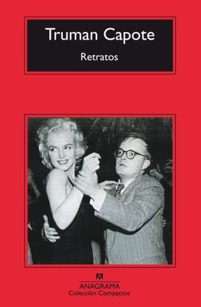 Cover for Truman Capote · Retratos (Compactos) (Spanish Edition) (Paperback Bog) [Spanish edition] (2000)