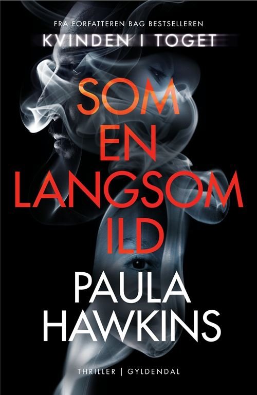 Cover for Paula Hawkins · Som en langsom ild (Gebundesens Buch) [1. Ausgabe] (2021)