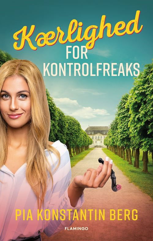 Pia Konstantin Berg · Kærlighed for kontrolfreaks (Taschenbuch) [1. Ausgabe] (2022)