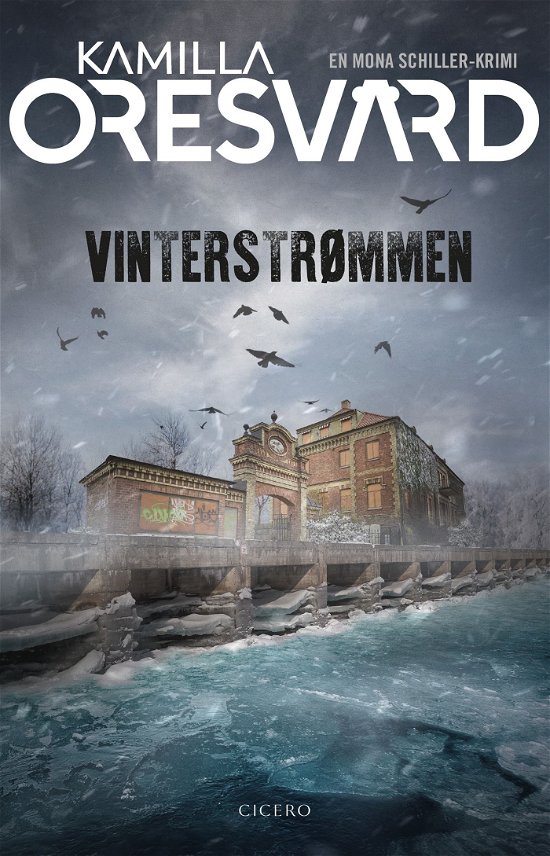 Cover for Kamilla Oresvärd · En Mona Schiller-krimi: Vinterstrømmen (Sewn Spine Book) [1er édition] (2023)