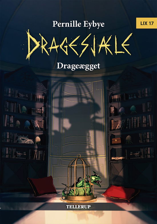 Cover for Pernille Eybye · Dragesjæle, 6: Dragesjæle #6: Drageægget (Hardcover bog) [1. udgave] (2018)