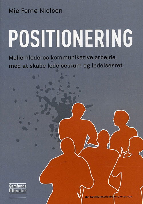 Cover for Mie Femø Nielsen · Positionering (Sewn Spine Book) [1st edition] (2010)