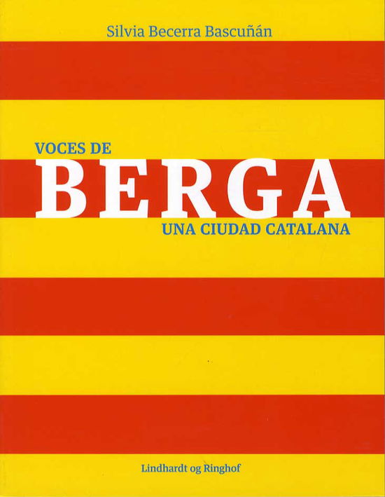 Cover for Silvia Becerra Bascuñan · Filmpakker: Voces de Berga - una ciudad catalana (Sewn Spine Book) [1st edition] (2014)