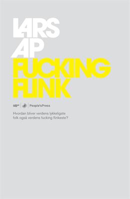 Cover for Lars AP · Fucking flink (Pocketbok) [1. utgave] [Paperback] (2010)