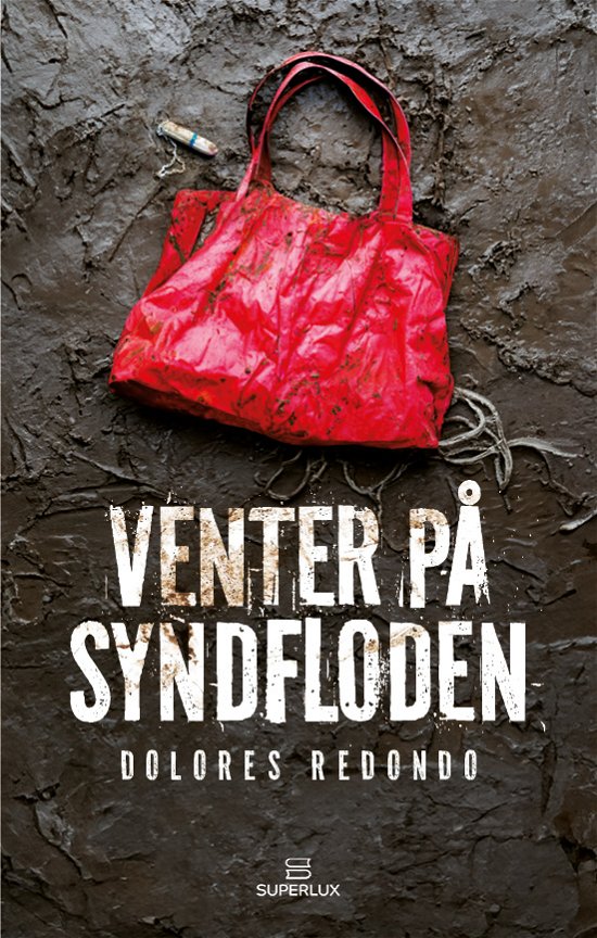 Cover for Dolores Redondo · Venter på syndfloden (Sewn Spine Book) [1st edition] (2024)