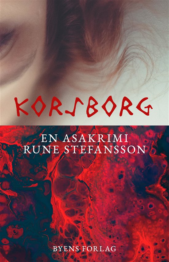 Cover for Rune Stefansson · Asa: Korsborg (Hæftet bog) [1. udgave] (2019)