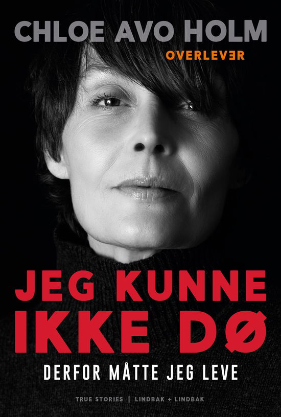 Cover for Chloe Avo Holm · Overlever: Jeg kunne ikke dø (Sewn Spine Book) [1th edição] (2024)