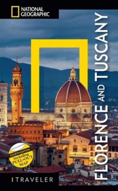 Cover for National Geographic · National Geographic Traveler: Florence and Tuscany 4th Edition - National Geographic Traveler (Paperback Book) (2023)