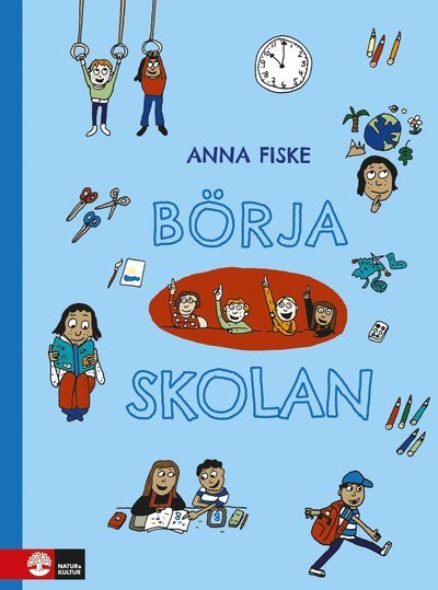 Cover for Anna Fiske · Börja skolan (Gebundesens Buch) (2022)