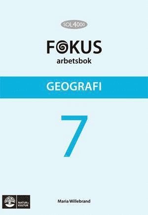 Cover for Maria Willebrand · SOL 4000 Geografi 7 Fokus Arbetsbok (Paperback Book) (2012)