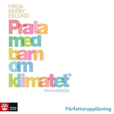 Cover for Frida Berry Eklund · Prata med barn om klimatet : en handbok (Lydbog (MP3)) (2020)