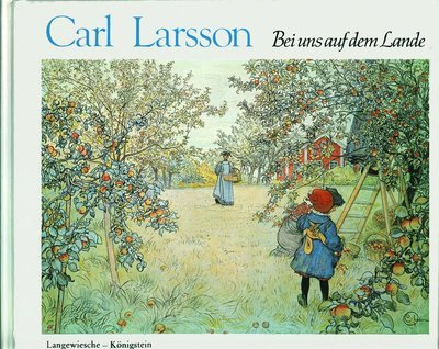 Cover for Carl Larsson · Bei Uns Auf Dem Lande (Indbundet Bog) (1997)