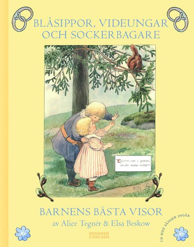 Cover for Alice Tegnér · Blåsippor, videungar och sockerbagare : barnens bästa visor (Hardcover Book) (2014)