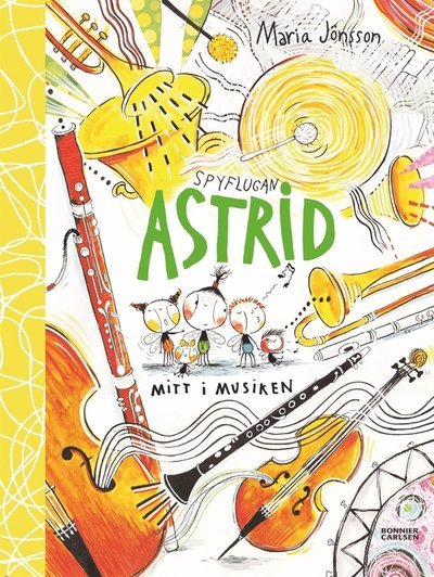 Cover for Maria Jönsson · Spyflugan Astrid: Spyflugan Astrid mitt i musiken (ePUB) (2016)