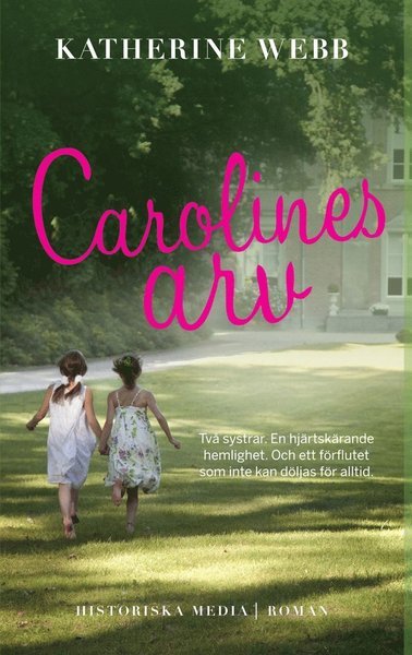 Cover for Katherine Webb · Carolines arv (ePUB) (2013)
