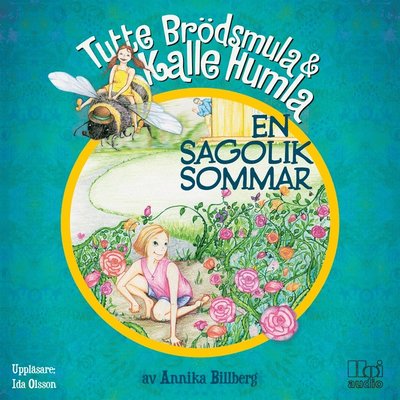 Cover for Annika Billberg · Tutte Brödsmula &amp; Kalle Humla: En sagolik sommar (Audiobook (MP3)) (2018)