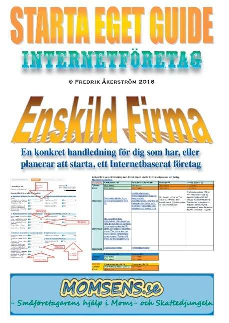 Cover for Fredrik Åkerström · Starta Eget Guide : Internetföretag (Hardcover Book) (2016)