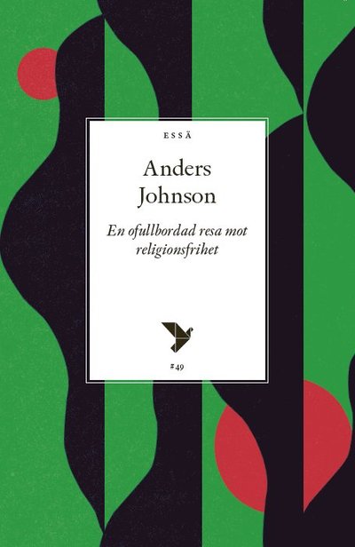 Cover for Anders Johnson · En ofullbordad resa mot religionsfrihet (Paperback Book) (2024)