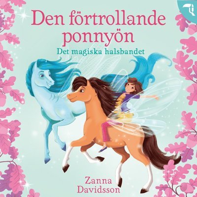 Cover for Zanna Davidson · Den förtrollade ponnyön: Det magiska halsbandet (Lydbok (MP3)) (2021)