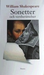 Sonetter och versberättelser - William Shakespeare - Bücher - Themis Förlag - 9789197678704 - 20. April 2007