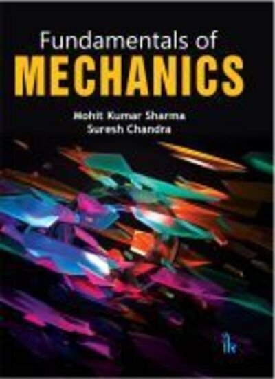 Cover for Mohit Kumar Sharma · Fundamentals of Mechanics (Paperback Book) (2020)