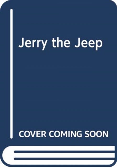 Cover for Yoyo · Rolling Wheels: Jerry the Jeep (Paperback Book) (2019)