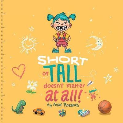 Cover for Asaf Rozanes · Short Or Tall Doesn't Matter At All (Paperback Book) (2018)