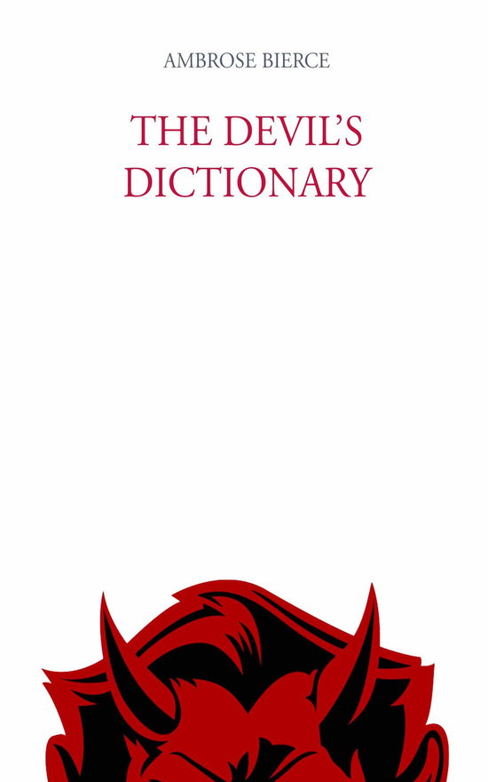 Cover for Ambrose Bierce · The Devil's Dictionary (Book)