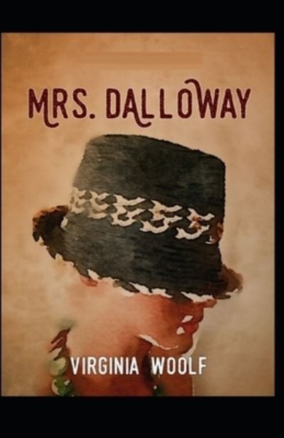 Cover for Virginia Woolf · Mrs Dalloway (classics illustrated) Edition (Paperback Book) (2022)