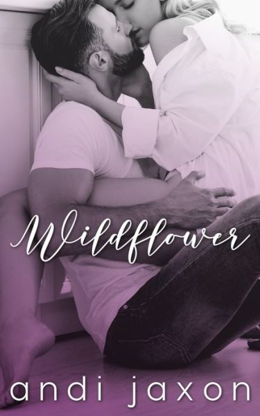 Cover for Andi Jaxon · WildFlower: A Second Chance Novella (Paperback Book) (2021)