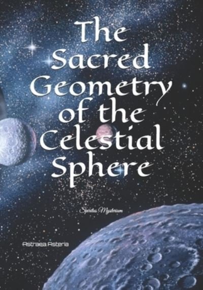 Cover for Telescopium Constellation · The Sacred Geometry of the Celestial Sphere: Spiritus Mysterium (Paperback Bog) (2021)