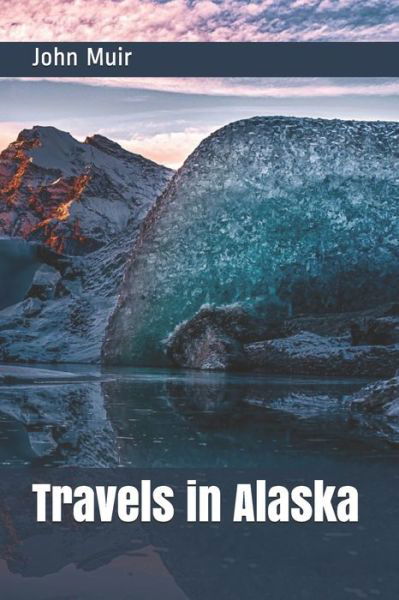 Cover for John Muir · Travels in Alaska (Paperback Book) (2020)