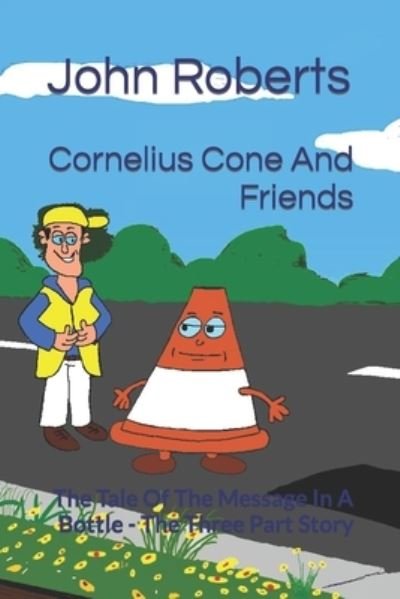Cover for John Roberts · Cornelius Cone and Friends (Buch) (2020)