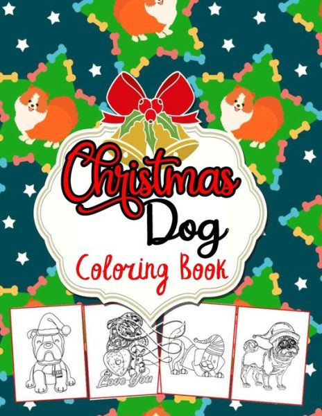 Cover for Truereview Publications · Christmas Dog Coloring Book (Paperback Book) (2020)