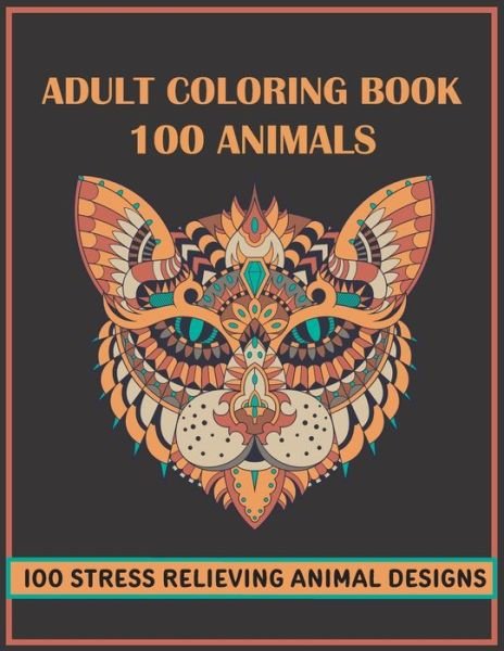 Cover for Enjoy Million Colours · Adult Coloring Book 100 Animals (Paperback Bog) (2020)