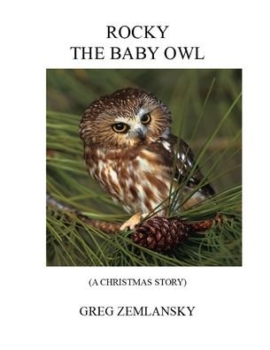 Cover for Greg Zemlansky · Rocky the Baby Owl (Paperback Bog) (2020)